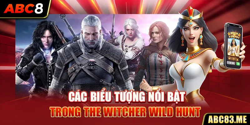 Các biểu tượng nổi bật trong The Witcher Wild Hunt