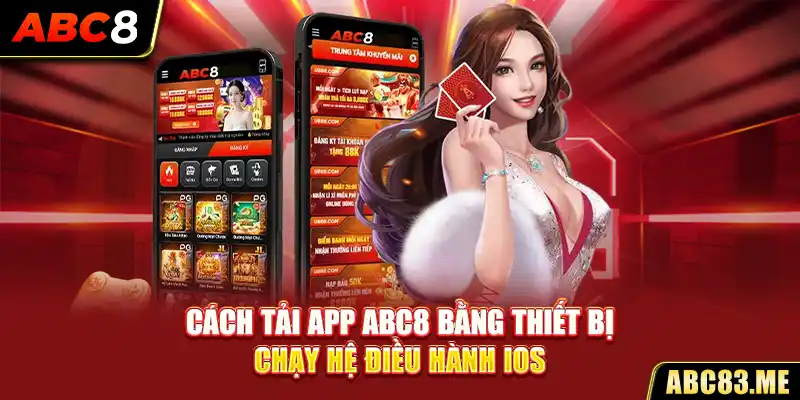 Cách tải app ABC8 bằng thiết bị chạy hệ điều hành IOS